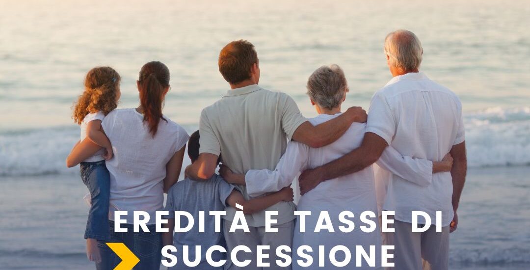 eredità e tasse di successione